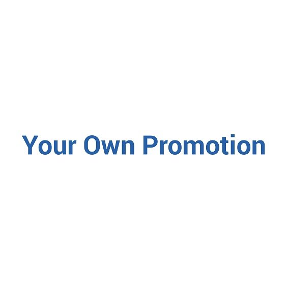 Your Own Promotion